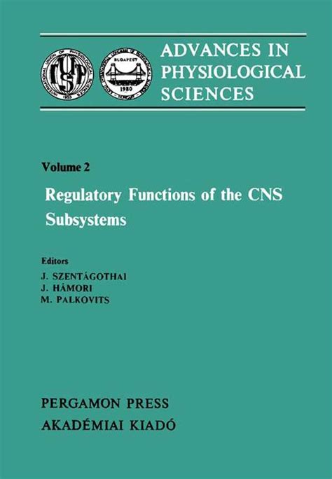 download Regulatory Functions of the CNS Subsystems